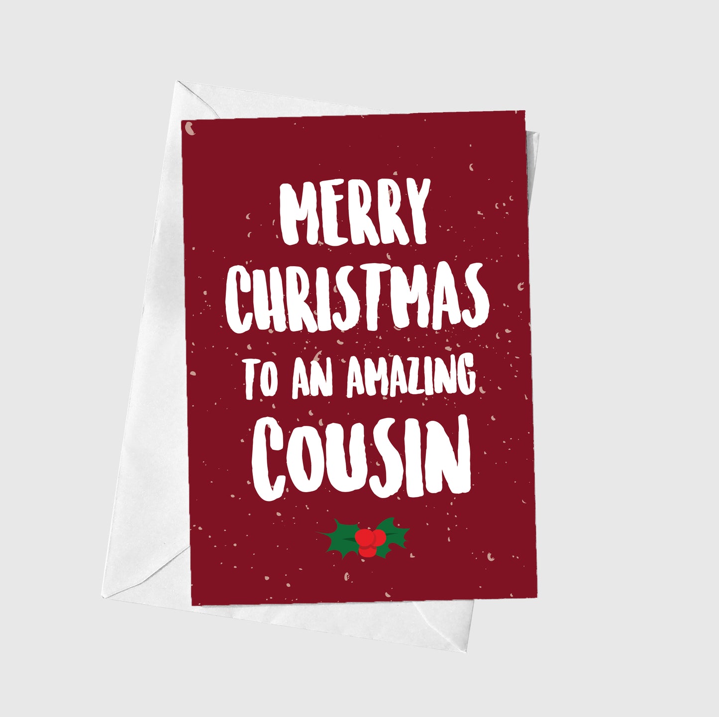 Merry Christmas To An Amazing Cousin