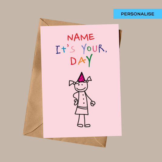 Personalised: It’s Your Day! (Pink)