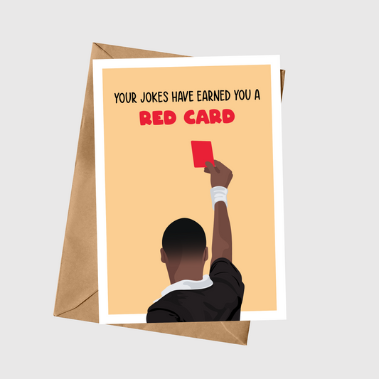 You Dad Jokes Have Earned You A Red Card