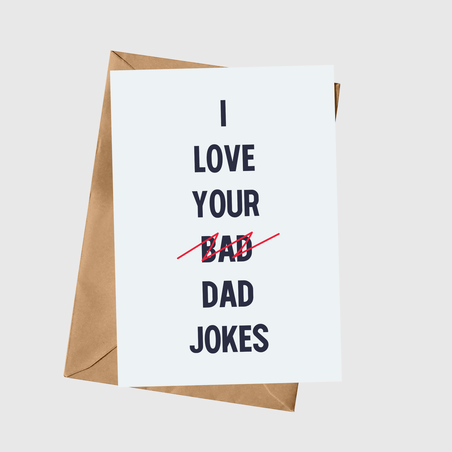 I Love Your Dad Jokes