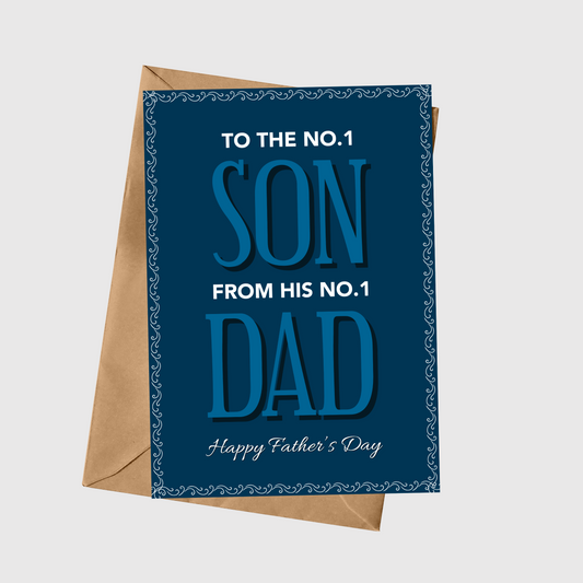 To The No.1 Son From His No.1 Dad