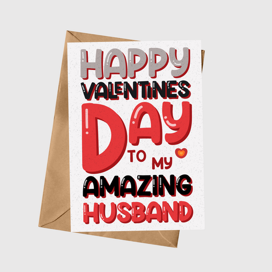 Happy Valentine's Day To My Amazing Husband