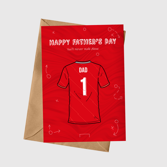 Happy Father's Day - You'll Never Walk Alone