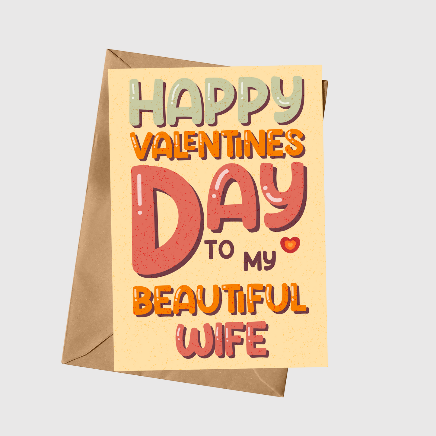 Happy Valentine's Day To My Beautiful Wife