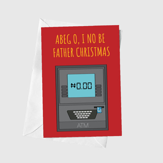 Abeg O, I No Be Father Christmas