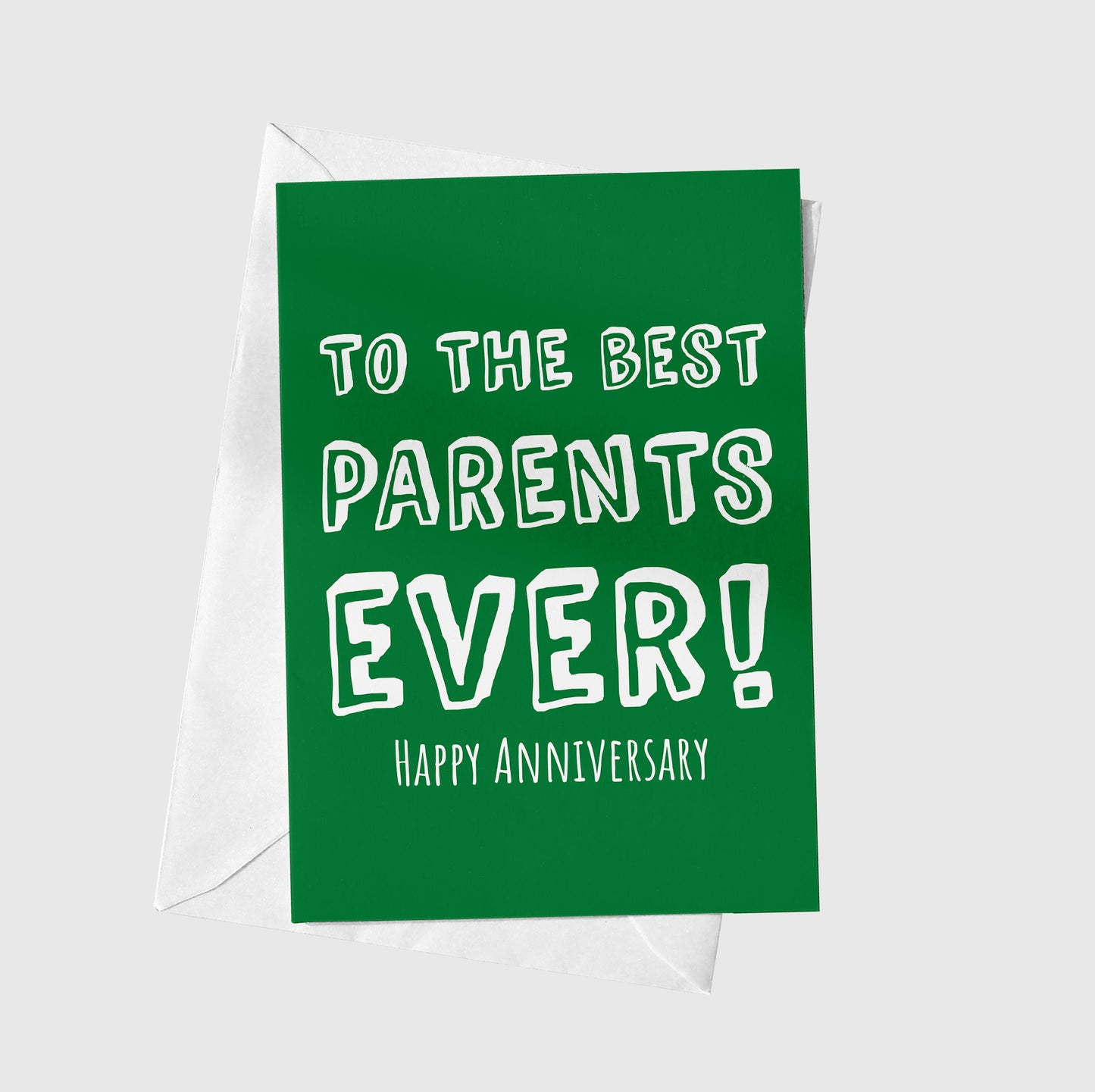 To The Best Parents Ever!