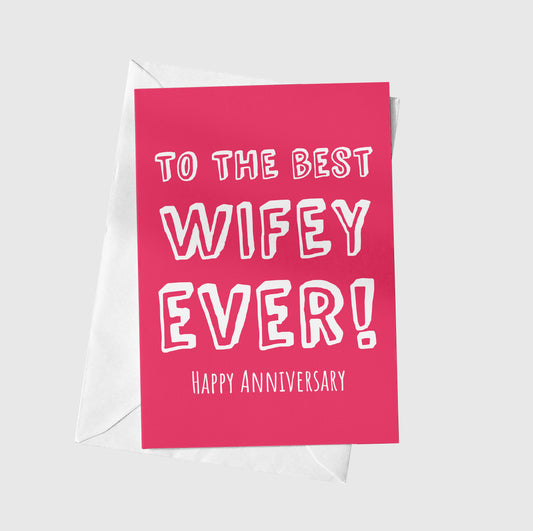 To The Best Wifey Ever!