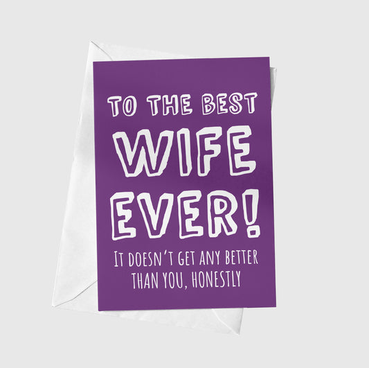 To The Best Wife Ever!