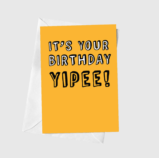 Birthday YIPEE!