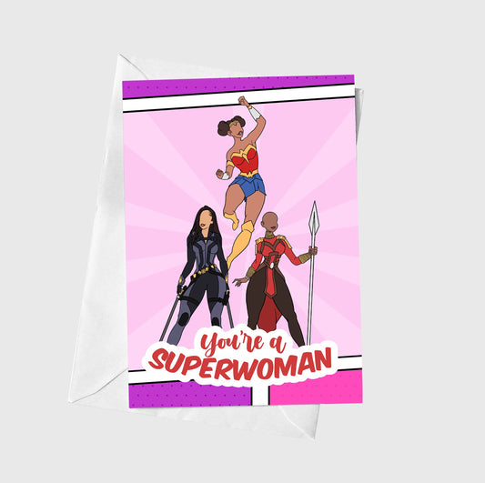 You’re A Superwoman