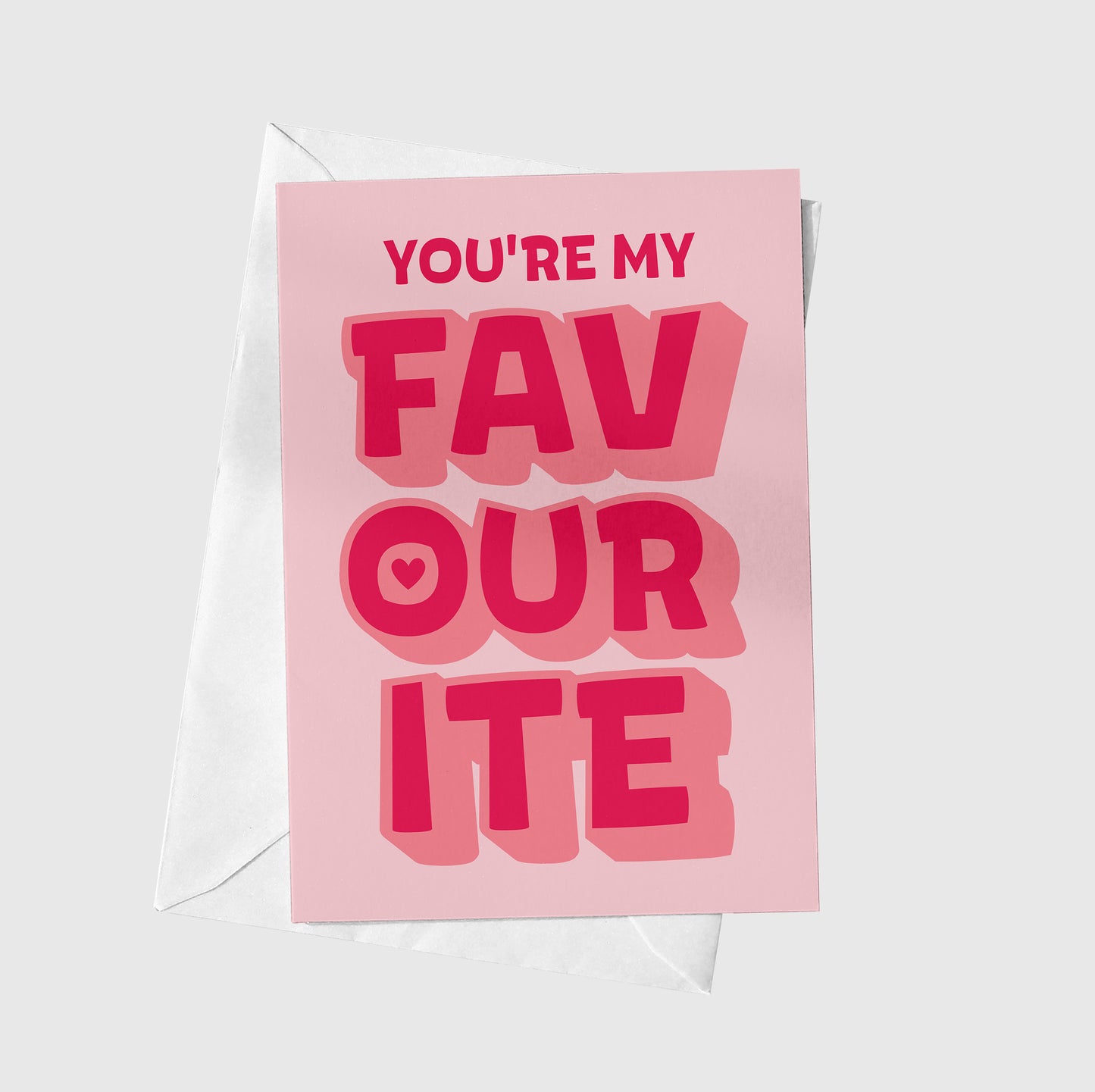 You're My Favourite!