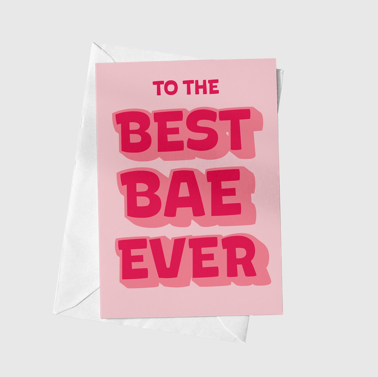 To The Best Bae Ever!