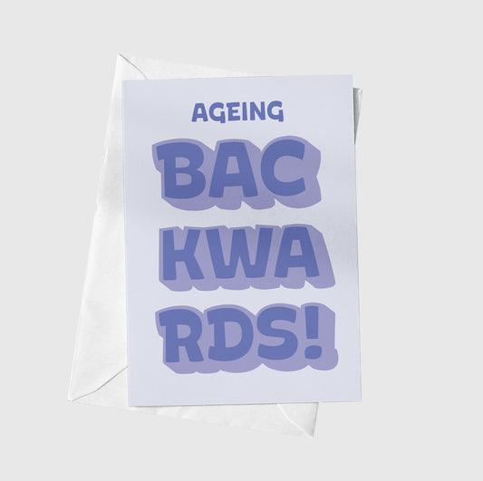Ageing Backwards