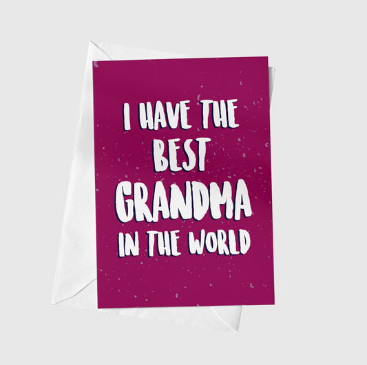 I Have The Best Grandma!