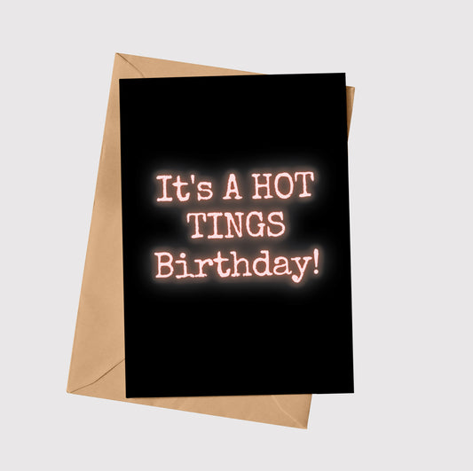 It's A Hot Tings Birthday!
