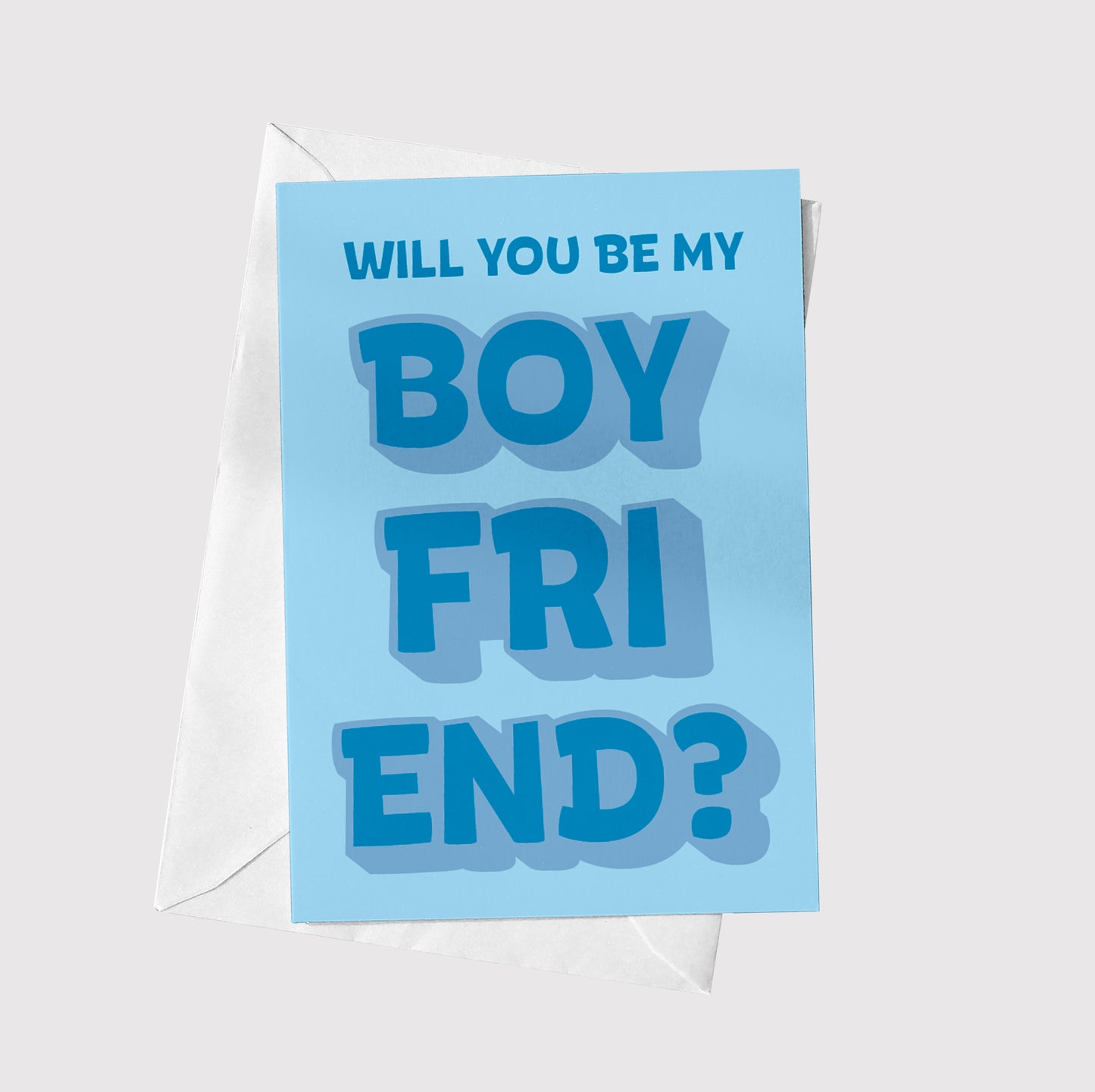 Will you be my boyfriend?