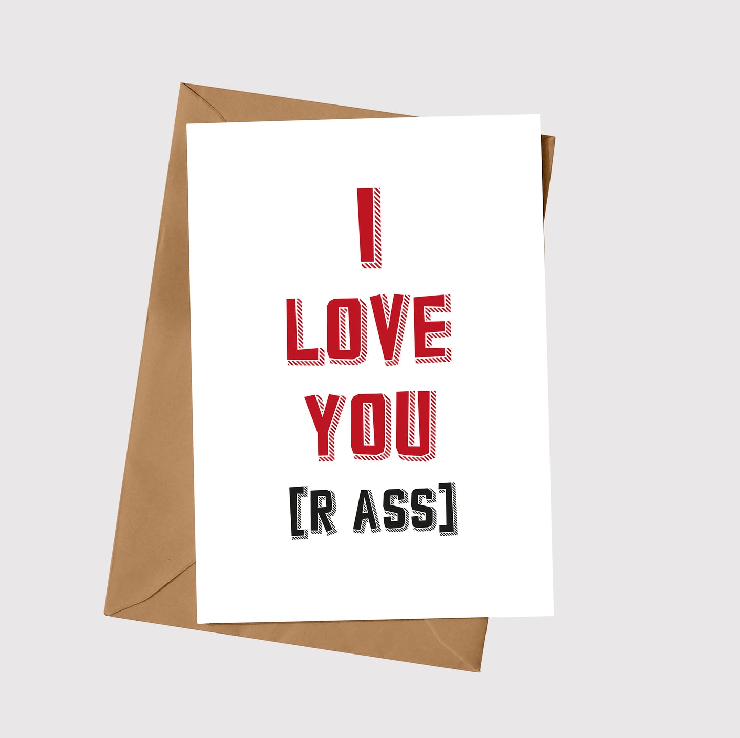 I Love You (R Ass)