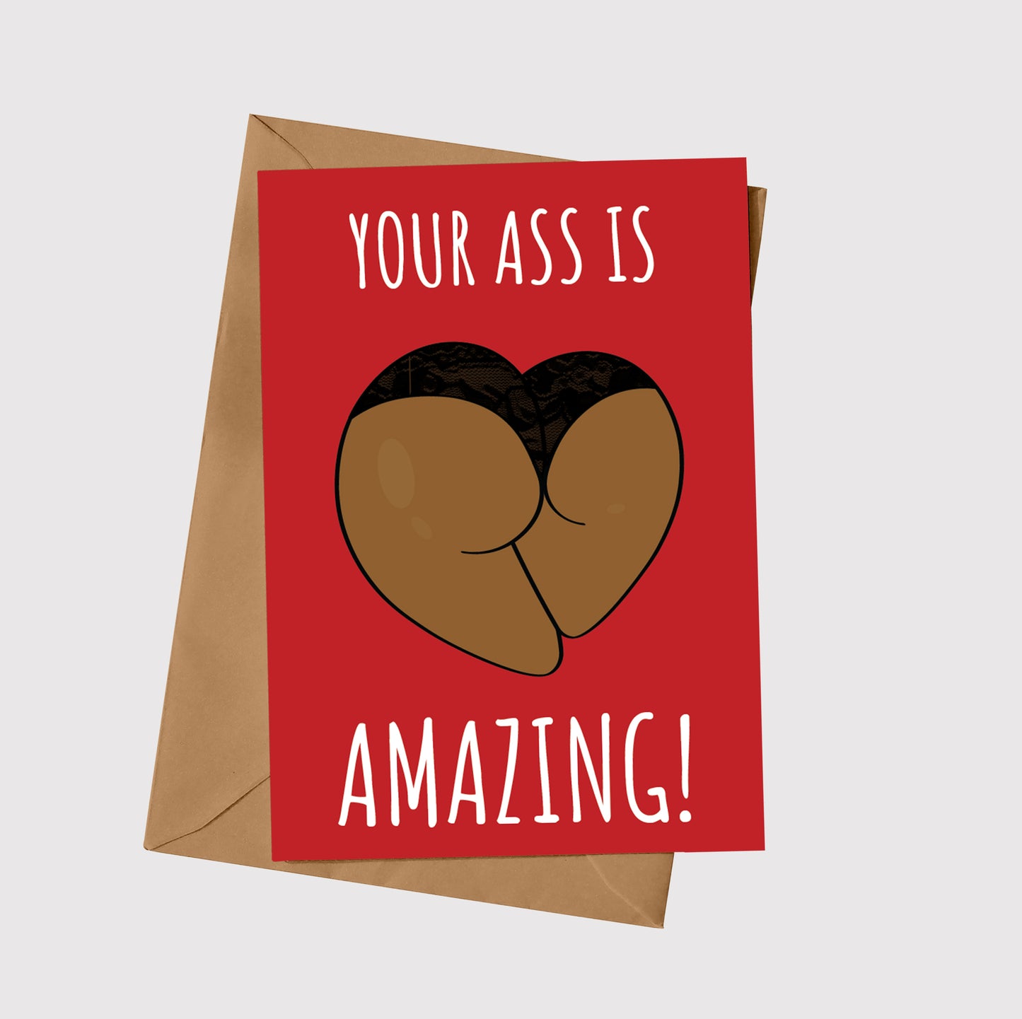 Your Ass Is Amazing!