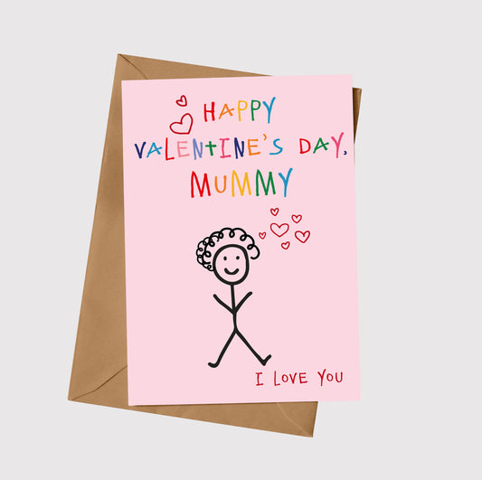 Happy Valentine's Day Mummy
